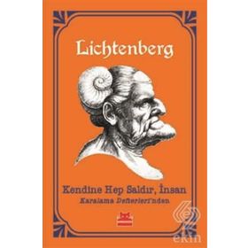Kendine Hep Saldır İnsan Karalama Defterlerinden Georg Christoph Lichtenberg