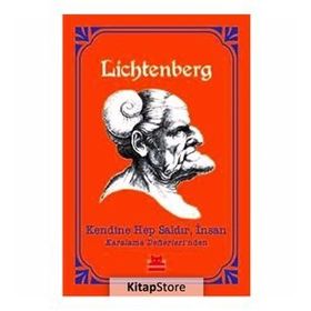 Kendine Hep Saldır İnsan Karalama Defterlerinden Georg Christoph Lichtenberg