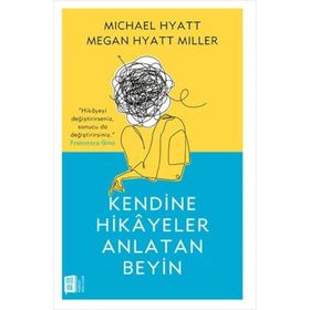 Kendine Hikayeler Anlatan Beyin Mona Kitap