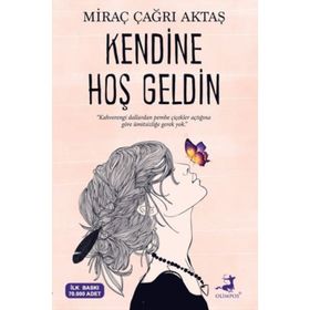 Kendine Hoş Geldin - Miraç Çağrı Aktaş