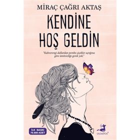Kendine Hoş Geldin - Miraç Çağrı Aktaş