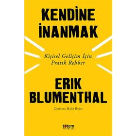 Kendine İnanmak - Erik Blumenthal