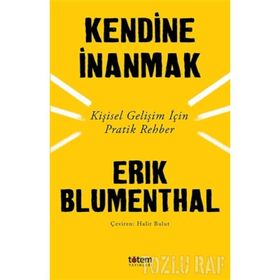 KENDINE İNANMAK - MEHMET YILDIRIM ÖZEL