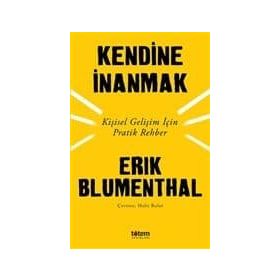 KENDINE İNANMAK - MEHMET YILDIRIM ÖZEL