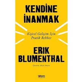 KENDINE İNANMAK - MEHMET YILDIRIM ÖZEL