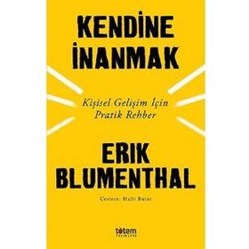 KENDINE İNANMAK - MEHMET YILDIRIM ÖZEL