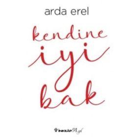 Kendine İyi Bak - Arda Erel