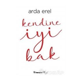 Kendine İyi Bak - Arda Erel