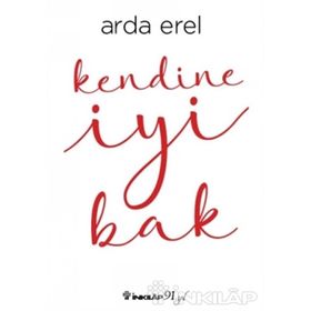 Kendine İyi Bak - Arda Erel