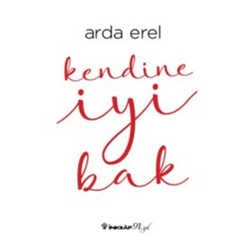 Kendine İyi Bak - Arda Erel