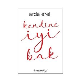 Kendine İyi Bak - Arda Erel