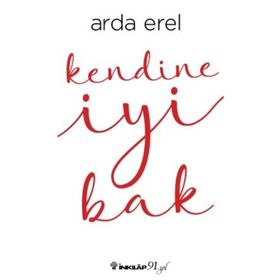 Kendine İyi Bak - Arda Erel