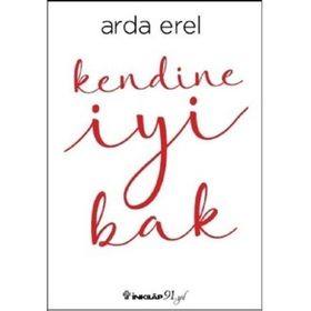 Kendine İyi Bak - Atiye Aslan