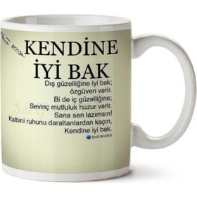 Kendine İyi Bak Baskılı Kupa