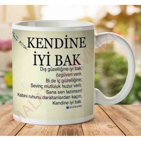 Kendine İyi Bak Baskılı Kupa