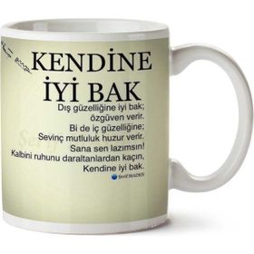 Kendine İyi Bak Baskılı Kupa