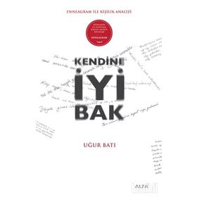 KENDINE İYİ BAK - ENNEAGRAM - UĞUR BATI