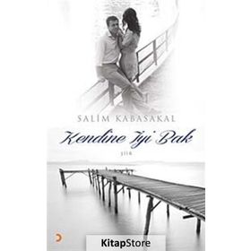 Kendine İyi Bak - Salim Kabasakal