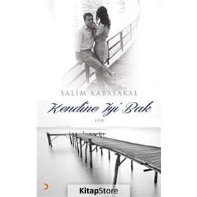Kendine İyi Bak - Salim Kabasakal