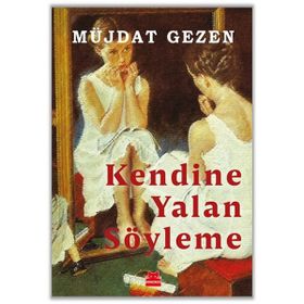 KENDINE YALAN SÖYLEME - JANE FEATHER