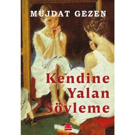 KENDINE YALAN SÖYLEME - JANE FEATHER