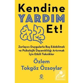 Kendine Yardım Et! - Özlem Tokgöz Özsoylar