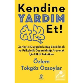 Kendine Yardım Et! - Özlem Tokgöz Özsoylar
