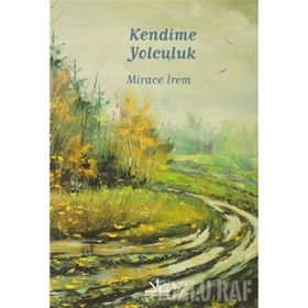 KENDINE YOLCULUK - AHMET KIK