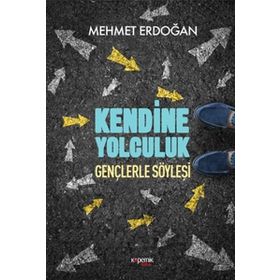 Kendine Yolculuk - Mehmet Kemal Erdoğan