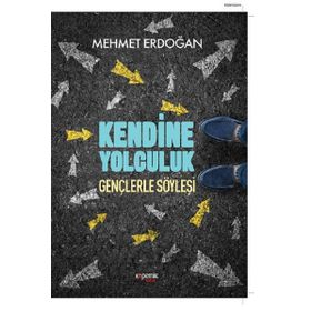 Kendine Yolculuk - Mehmet Kemal Erdoğan