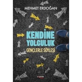 Kendine Yolculuk - Mehmet Kemal Erdoğan