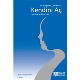 Kendini Aç - Bünyamin Çetinkaya
