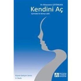 Kendini Aç - Bünyamin Çetinkaya