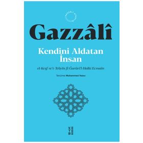 Kendini Aldatan İnsan İmam Gazzali Ketebe Yayınları