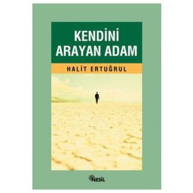 Kendini Arayan Adam - Halit Ertuğrul