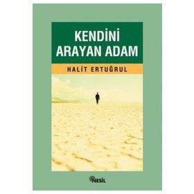 Kendini Arayan Adam - Halit Ertuğrul