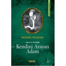 Kendini Arayan Adam - Mihail Nuayma