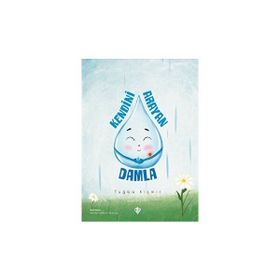Kendini Arayan Damla - Türkiye Diyanet Vakfı Yayınları