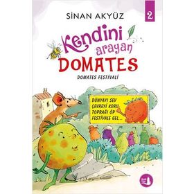 Kendini Arayan Domates 2 - Sinan Akyüz