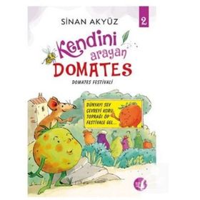 Kendini Arayan Domates 2 - Sinan Akyüz