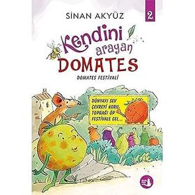 Kendini Arayan Domates 2 - Sinan Akyüz