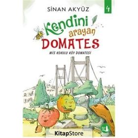 Kendini Arayan Domates 4 - Sinan Akyüz