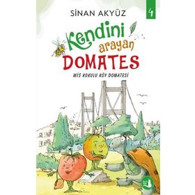Kendini Arayan Domates 4 - Sinan Akyüz