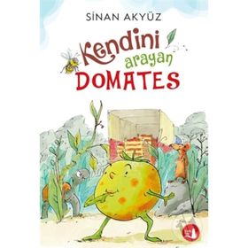 Kendini Arayan Domates - Sinan Akyüz