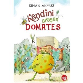 Kendini Arayan Domates - Sinan Akyüz