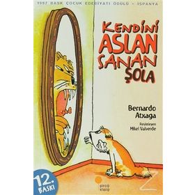 Kendini Aslan Sanan Şola-Bernardo Atxaga