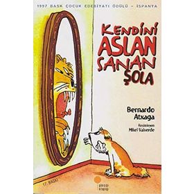 Kendini Aslan Sanan Şola-Bernardo Atxaga