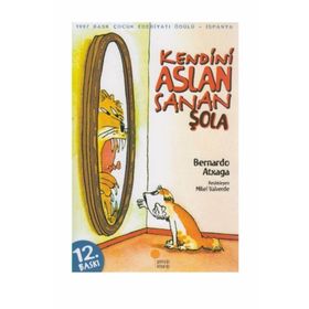 Kendini Aslan Sanan Şola-Bernardo Atxaga