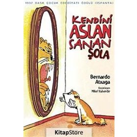 KENDINI ASLAN SANAN ŞOLA - BERNARDO AXTAGA