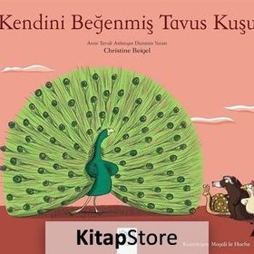 Kendini Beğenmiş Tavus Kuşu - Christine Beigel